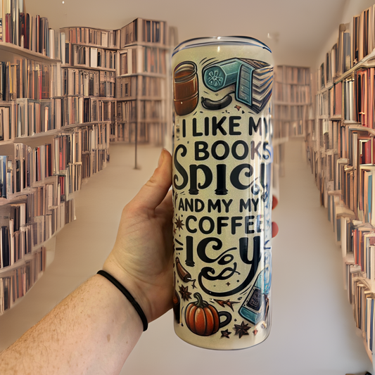 Books Spicy, Coffee Icy - 20 oz Tumbler