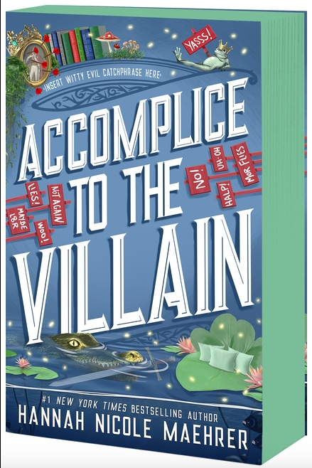 Accomplice to the Villain (Assistant and the Villain #3)